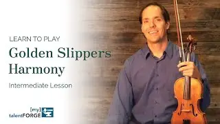 Golden Slippers Harmony - Intermediate Fiddle Lesson