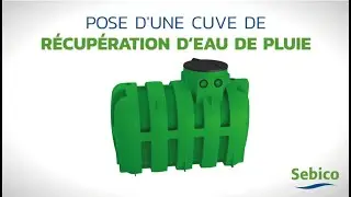 Étapes de pose d'une cuve de récupération d'eau de pluie 