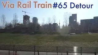 Via Rail Train #65 Making a LONG Detour Into Toronto 04/23/2022