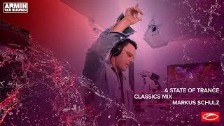 A State Of Trance Classics - Mix 001: Markus Schulz