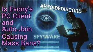 Evony | Is Evony's PC Client Spying On You? | Is Evony Rally Joiner Causing Mass Bans?