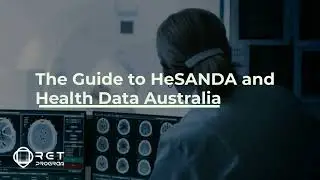Guide to HeSANDA and Health Data Australia
