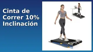 RESE&Ntilde;A (2025) : Cinta de Correr 10% Inclinaci&oacute;n. DETALLES ESENCIALES