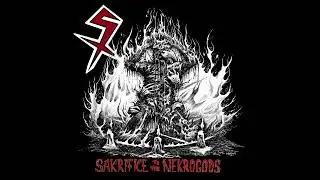 Sakrificer (US) - Sakrifice to the Nekrogods (EP) 2018