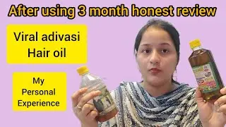 Adivasi herbal hairoil honest review||After use 3 month my personal experience #twinsbabiesmummavlog