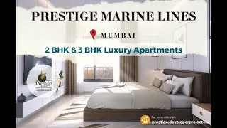 Prestige Marine Lines Mumbai - Where Stunning City Views Equal The Stellar Style Inside