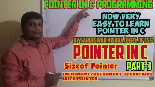 POINTER IN C PROGRAMMING | POINTER PART-3 | SIZEOF POINTER IN C | RAJ CLASSES | POINTER IN DETAILS