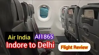 Обзор рейса Air India AI1865 Индор &mdash; Дели