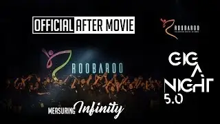 GIG-A-NIGHT 5.0 Official After Movie | Technosearch'18 | Roobaroo, NIT Bhopal