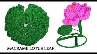 Macrame lotus leaf ☘️/macrame leaf/macrame tutorial