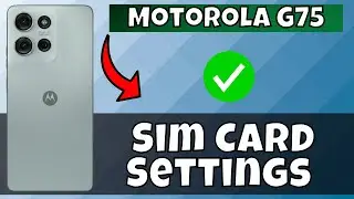 Настройки SIM-карты Motorola G75 #руководство