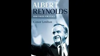 Conor Lenihan, author of Albert Reynolds Risktaker for Peace