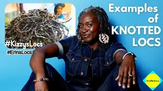 2 Different Knotted Locs Textures  6 Years Later With Melissa Blake.