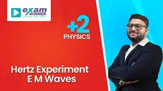 Hertz Experiment |  E M Waves | Class 12 Physics | Kerala State Syllabus | Malayalam Explanation |