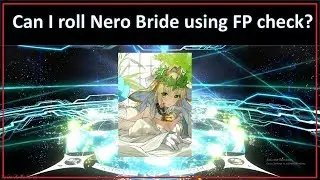[FGO] Can I roll Nero Bride using FP check?