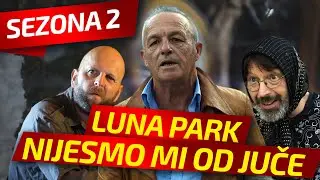 NIJESMO MI OD JUČE - EPIZODA 36 || LUNA PARK