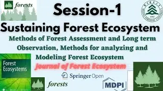 First session of the Sustainable Forest Ecosystems workshop [journal of Forest Ecosystem] BFU