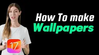 How To Customize/Change Wallpapers iOS 17