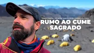 Cerro Plomo | Rumo ao Cume Sagrado