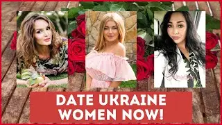 Date Ukrainian Women Now At Ukraine Dating Agency!