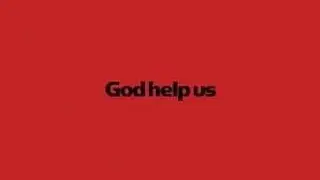 God Help Us. - ✻H+3+ЯД✻7luCJIo0T6...                                      (Slowed.)