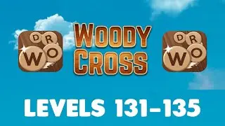Woody Cross Levels 131 - 135 Answers