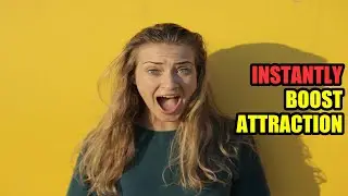 5 Psychology Tricks to Instantly Boost Your Attraction