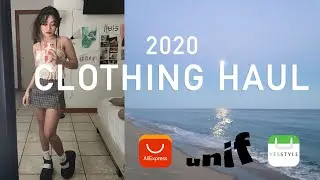2020 UNIF, YESSTYLE, + ALIEXPRESS TRY ON/HAUL