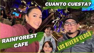 CUANTO CUESTA #RAINFORESTCAFE EN SAN ANTONIO TX ??? #losriversvlogs