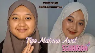 NAHH ini Tips Makeup Awet Seharian di kulit berminyak ✨️❤️