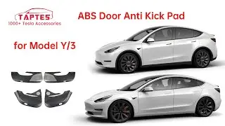 Installation Video：TAPTES&reg; Carbon Fiber ABS Door Anti Kick Pad for Tesla Model 3 Model Y