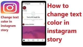 How to change text color in instagram story
