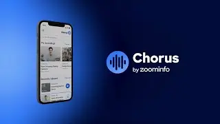 Chorus Mobile App: Access Sales Calls On-The-Go & Close Deals Anywhere | ZoomInfo