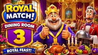Royal Match - Area 3 - Dining Room - Gameplay