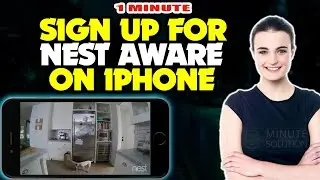 How to sign up for nest aware on iphone  2024