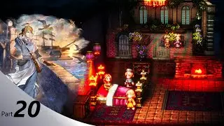 Octopath Traveler 2 Gameplay Part 20 PC Castti chapter 2 Winterbloom Route Japanese Audio English Su