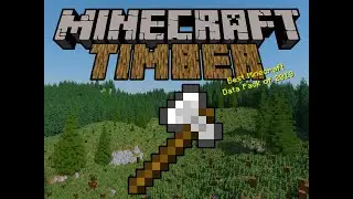 МОД TIMBER - КАК УСТАНОВИТЬ - MINECRAFT 1.16.5