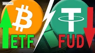 #BITCOIN ETF VS. #TETHER FUD (PUMP OR DUMP??)