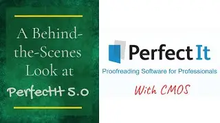 PerfectIt - A behind-the-scenes (updated) look by Emerald Lake Books