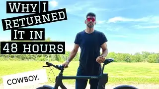 Why I RETURNED my COWBOY 3  in 48 HOURS