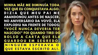 Minha mãe gritou 'Você nunca deveria ter nascido!' — então mostrei a carta escondida por anos