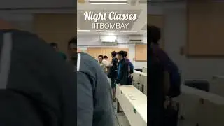 Night Classes in IITBOMBAY #iit #iitbombay #trending #viral #shorts #youtubeshorts #class #study #op