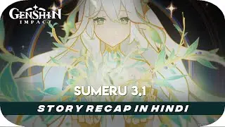 Genshin Impact Chapter 3 Act 4 : King Deshret And The Three Magi || Story Recap in Hindi