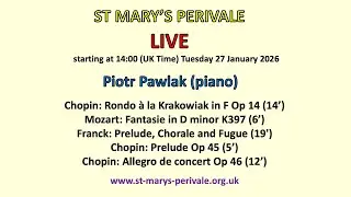 St Mary's Perivale LIVE :  Piotr Pawlak (piano)