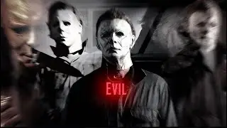 Michael myers edit || Purely And Simply Evil