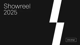 Showreel 2025 &middot; Crisis Design Studio