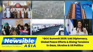 GCC Summit 2025: UAE Diplomacy, Global Peace Efforts & Rising Tensions in Gaza, Ukraine US Politics