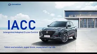 IACC Integrated Adaptive Cruise Control of CS75 PLUS