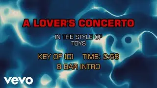 The Toys - A Lover's Concerto (Karaoke)