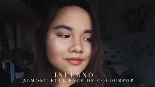 inferno, a make up tutorial | almost full face of colour pop ♡